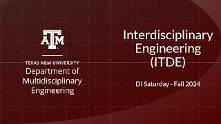 Interdisciplinary Engineering ITDE  DI Saturday Fall 24 Video [upl. by Braunstein]