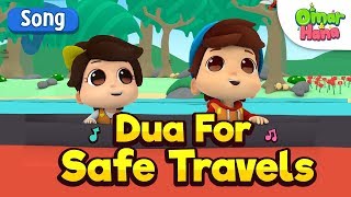 Omar amp Hana  Dua For Safe Travel Islamic Cartoon for Kids  Nasheed [upl. by Lah]