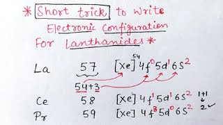 Trick to write electronic configuration of Lanthanides [upl. by Yarled22]