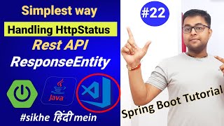 ResponseEntity  Handling HttpStatus while creating REST API using Spring Boot  Spring BootHindi [upl. by Suckow]