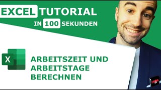 Zeiterfassung und Arbeitstage mit Excel Funktionen berechnen 100 Sekunden ⏰ Tutorial [upl. by Stephania]