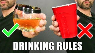 7 Drinking Rules ALL Men Should Follow How to Drink Like a MAN [upl. by Nager509]