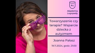 Towarzyszenie czy terapia Wsparcie dziecka z autyzmem [upl. by Dickson585]