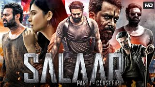 Salaar Full Movie In Hindi Dubbed Prabhas  Shruti Haasan  New South Indian Movie 2024 [upl. by Eanej]