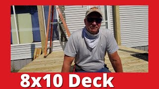 How to build an 8x10 Deck for your home mobile home or building [upl. by Hibbert50]