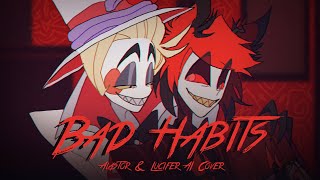 Alastor amp Lucifer  Bad Habits BMTH version [upl. by Adlog442]