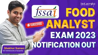 FSSAI Food Analyst Exam 2023 Official Notification For JAE amp FAE  Apply amp Start Preparing Now [upl. by Doowyah]