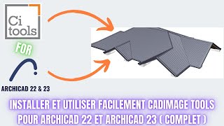 INSTALLER ET UTILISER CADIMAGE TOOLS POUR ARCHICAD 23  INSTALL AND USE CI TOOLS FOR ARCHICAD 23 [upl. by Dirtsa497]