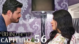 Behind the Veil Gelin Episode 56  Season 2  Es el momento adecuado para disculparse [upl. by Anivid]