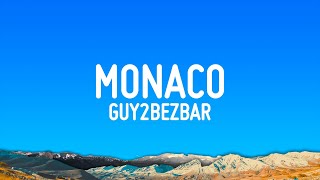 Guy2Bezbar  Monaco ParolesLyrics [upl. by Ekram236]