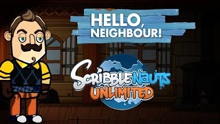 Scribblenauts Unlimited 211 Hello Neighbor Making the Neighbor [upl. by Beane]