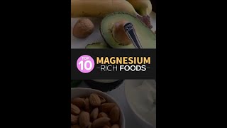 Top 10 Magnesium Rich Foods [upl. by Garratt]