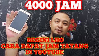 CARA MENDAPATKAN 4000 JAM TAYANG YOUTUBE DI JAMIN [upl. by Lemmy]