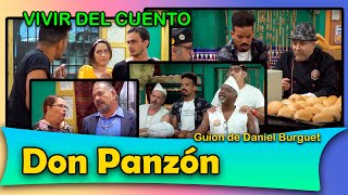 Vivir del Cuento “DON PANZON” Estreno 5 septiembre 2022 Pánfilo Humor cubano [upl. by Yared]