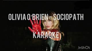 Olivia O’Brien  Sociopath Karaoke Version [upl. by Elad227]