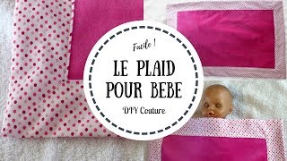 Coudre un plaid pour bébé [upl. by Airebma240]