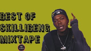 BEST OF SKILLIBENG  ALL SKILLIBENG SONGS  SKILLIBENG NON STOP MIX  SKILLIBENG SONGS  RAIN [upl. by Pliner]