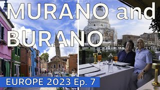 Europe 2023 Ep 8 Murano and Burano [upl. by Eellehs]