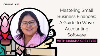 Mastering Small Business Finances • A Guide To Wave Accounting Software [upl. by Parthinia]