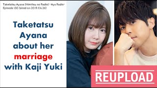 Eng Sub Taketatsu Ayana talks about her marriage with Kaji Yuki [upl. by Carrissa985]