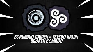 Borumaki Gaiden And Tetsuo Kaijin BROKEN COMBO in Shindo Life  RELLGames [upl. by Quin330]