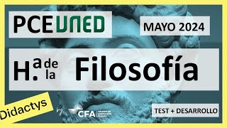 🚀Hª FILOSOFÍA MAYO 2024 ▶️ PCE Selectividad UNED✔️TEST Y DESARROLLO [upl. by Timrek]