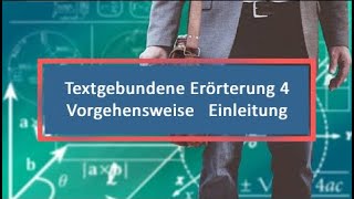 Textgebundene Erörterung 4 Vorgehensweise Einleitung schreiben [upl. by Jempty74]