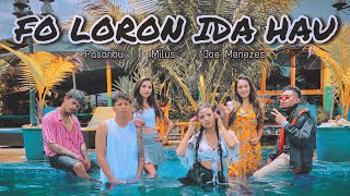 OVID16  FO LORON IDA HAU OFFICIAL MUSIC VIDEO [upl. by Arimaj296]