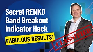 SECRET RENKO BAND BREAKOUT INDICATOR HACK FABULOUS RESULTS [upl. by Townsend]