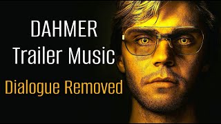 Dahmer Trailer Music Horror Remix  DIALOGUE REMOVED Please Don’t Go KC and the Sunshine Band [upl. by Silvia]