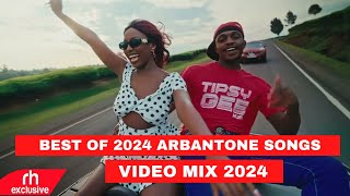 BEST OF ARBANTONE HITS SONGS 2024 MIX FT TIPSY GEEBREEDERGODY TENNORMAANDY BY DJ SLEDGE KENYA [upl. by Nirhtak148]