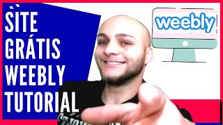 🌍 WEEBLY  TUTORIAL Como Criar Site Grátis [upl. by Mccall]