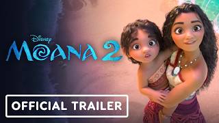 Moana 2  Official Special Look Trailer 2024 Auli‘i Cravalho Dwayne Johnson [upl. by Daphna]