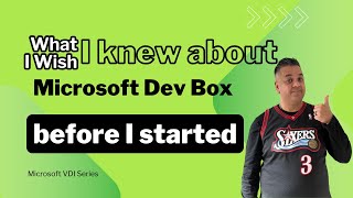 What I Wish I Knew About Microsoft Dev Box Before I Started [upl. by Nisotawulo594]