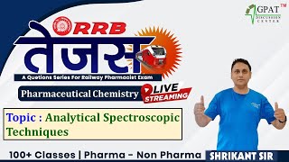 Spectroscopy  Pharmaceutical Analysis  TEJASRAILWAY PHARMACIST gdcclasses analysis [upl. by Namlaz500]