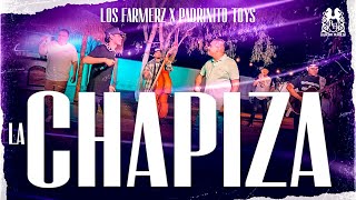 Los Farmerz x Padrinito Toys  La Chapiza En Vivo [upl. by Yedarb]