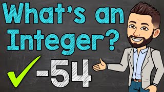 Whats an Integer  Integers Explained  Math with Mr J [upl. by Malarkey646]