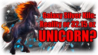 Scottsdale Galaxy Silver Kilo Bar Reality or UNICORN Mintage  REVEALED silver lcs [upl. by Hsilgne]