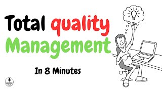 Total Quality Management Principles A Comprehensive Overview [upl. by Shuman]