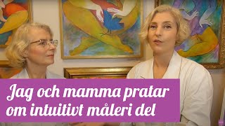 Ania Witwitzka Jag och mamma pratar om intuitivt maÌŠleri [upl. by Viradis]