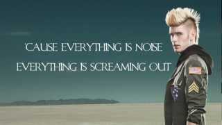 Colton Dixon  quotNoisequot Official Lyrics [upl. by Vowel]