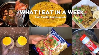 What i eat in a weekeasy healthy kenyan meals [upl. by Auberon]