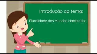 Introdução ao tema Pluralidade dos Mundos Habitados  1° Ciclo [upl. by Rowney664]