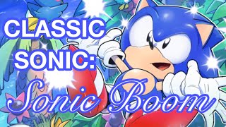 CLASSIC SONIC Sonic Boom Music Video With Lyrics [upl. by Eiluj]