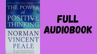 The Power of Positive Thinking Audiobook🎧❤️  By Dr Norman Vincent Peale  Full Audiobook [upl. by Addison]