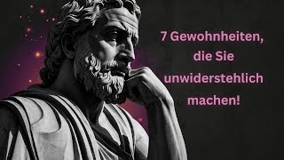 7 stoische Gewohnheiten die Sie für Frauen unwiderstehlich macht [upl. by Olifoet]