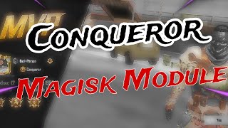 Conqueror Magisk Module  Best Gaming Magisk Module 2024  Top Magisk Module for gaming [upl. by Dexter]