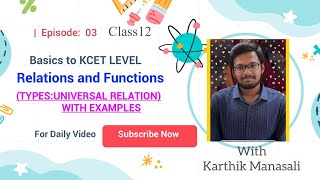 3Types Of RelationsUniversal Relation With ExamplesFrom Basics to KCET Level [upl. by Eigriv134]