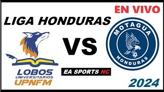 🔴Lobos UPNFM vs Motagua en vivo  Liga Clausura Honduras [upl. by Tyrrell]