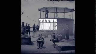 Titus Andronicus  Four Score and Seven [upl. by Amled]